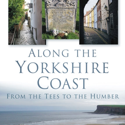 Along the Yorkshire Coast