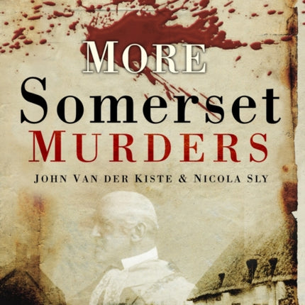 More Somerset Murders