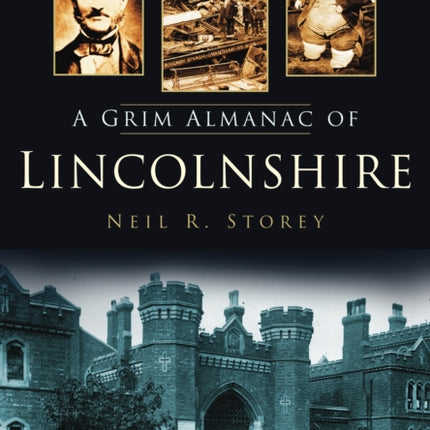 A Grim Almanac of Lincolnshire