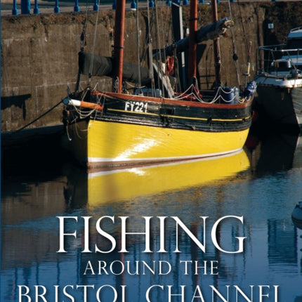 Fishing Around the Bristol Channel