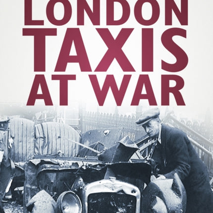 London Taxis at War