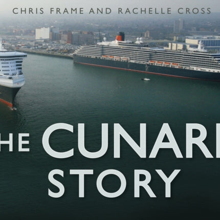 The Cunard Story