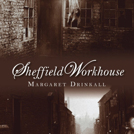 Sheffield Workhouse