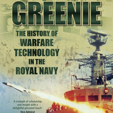 The Greenie: The History of Warfare Technology in the Royal Navy