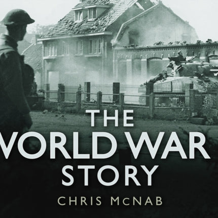 The World War II Story