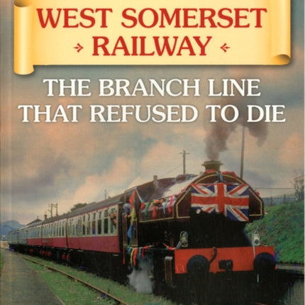 Saving the West Somerset Railway