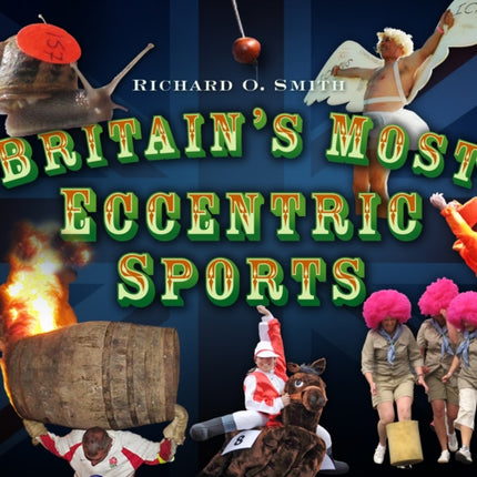 Britain's Most Eccentric Sports