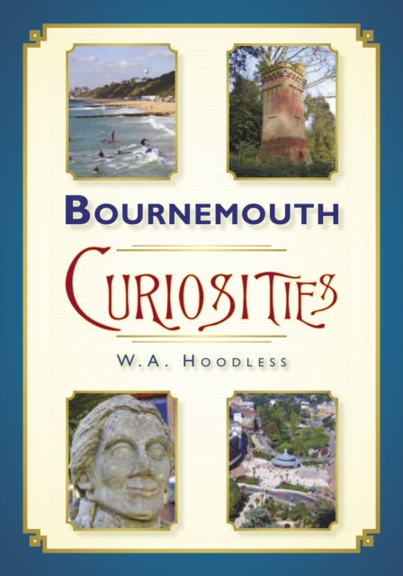 Bournemouth Curiosities