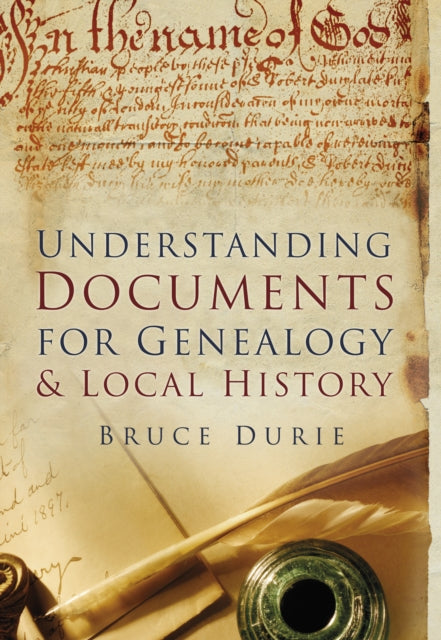 Understanding Documents for Genealogy and Local History