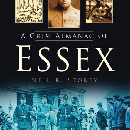 A Grim Almanac of Essex