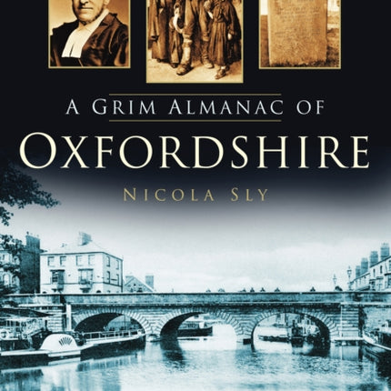 A Grim Almanac of Oxfordshire