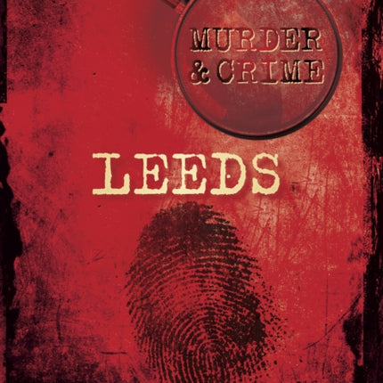 Murder and Crime Leeds