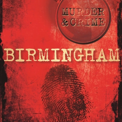 Murder and Crime Birmingham