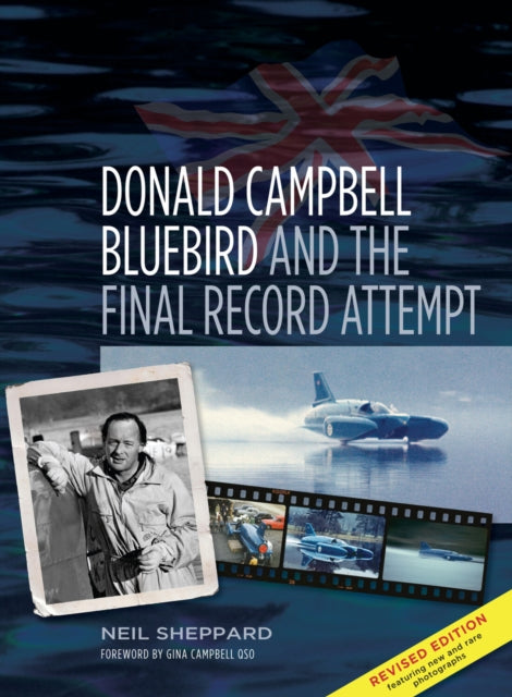 Donald Campbell Bluebird and the Final Record Attempt