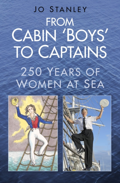 From Cabin ‘Boys’ to Captains: 250 Years of Women at Sea