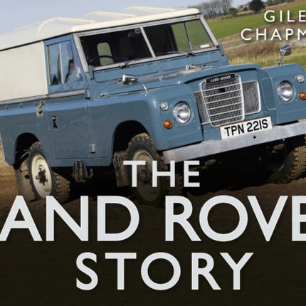 The Land Rover Story