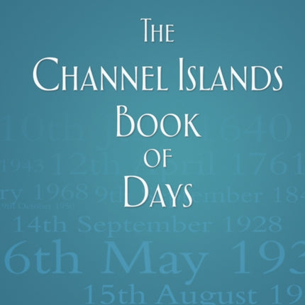 The Channel Islands Book of Days