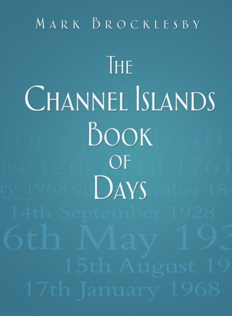 The Channel Islands Book of Days