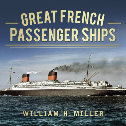 Great French Passenger Ships