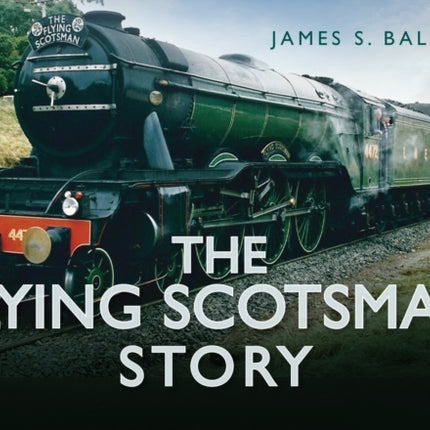 The Flying Scotsman Story