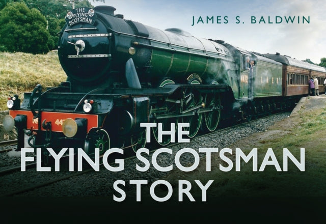 The Flying Scotsman Story