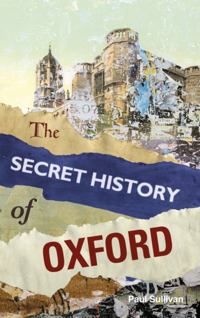 The Secret History of Oxford