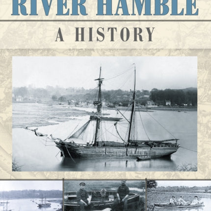 The River Hamble: A History