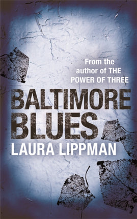 Baltimore Blues A Tess Monaghan Investigation