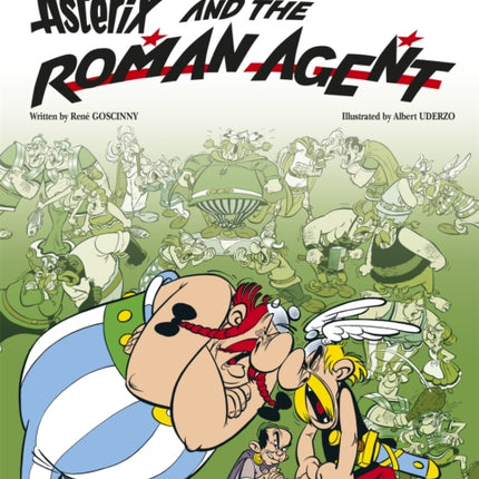 Asterix: Asterix and The Roman Agent: Album 15