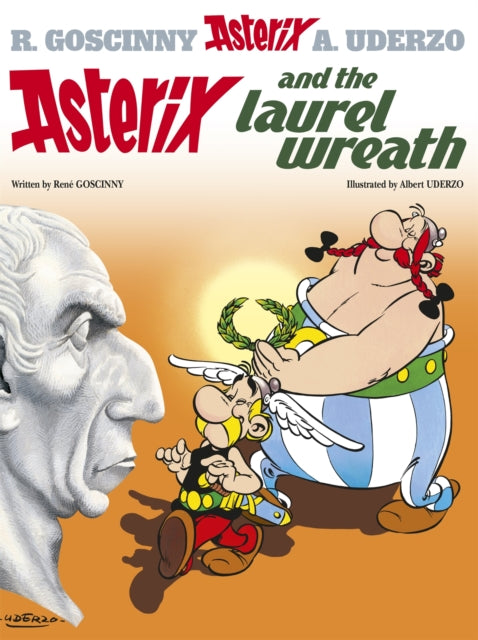 Asterix: Asterix and The Laurel Wreath: Album 18