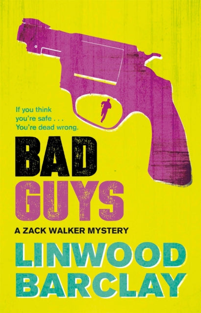 Bad Guys: A Zack Walker Mystery #2