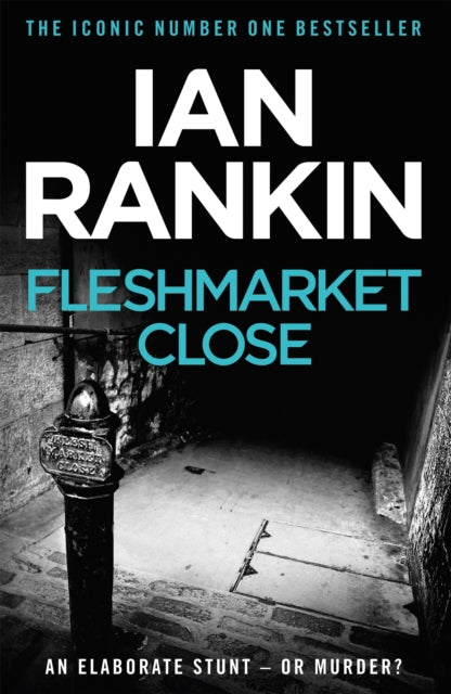 Fleshmarket Close: From the iconic #1 bestselling author of A SONG FOR THE DARK TIMES