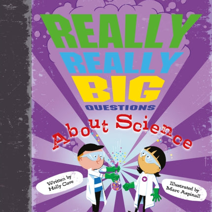 Really Really Big Questions About Science