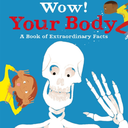 Wow! Your Body