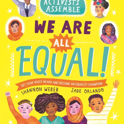 Activists Assemble: We Are All Equal!