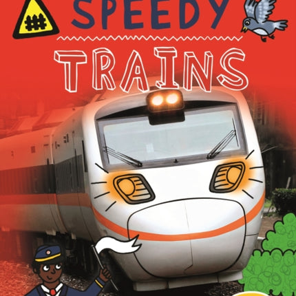 It's All about... Speedy Trains