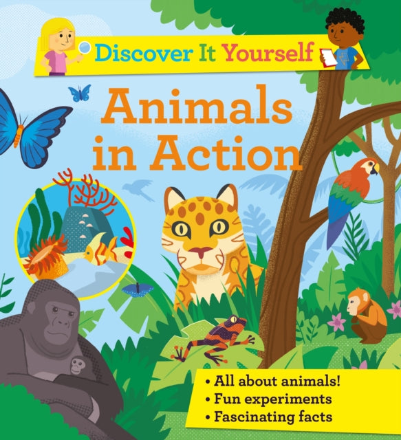 Discover It Yourself: Animals In Action