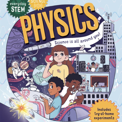 Everyday STEM Science – Physics