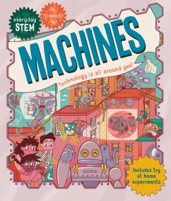 Everyday STEM Technology – Machines