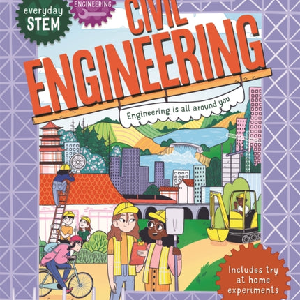 Everyday STEM Engineering – Civil Engineering