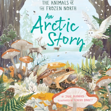 An Arctic Story: The Animals of the Frozen North