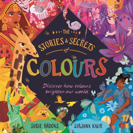 The Stories and Secrets of Colours