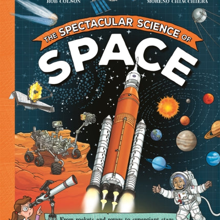 The Spectacular Science of Space