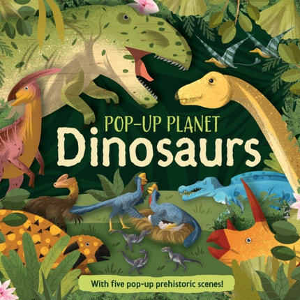 Pop-Up Planet: Dinosaurs