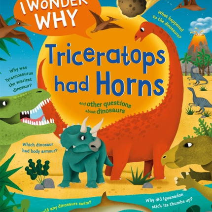 I Wonder Why Triceratops Had Horns