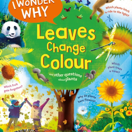 I Wonder Why Leaves Change Colour