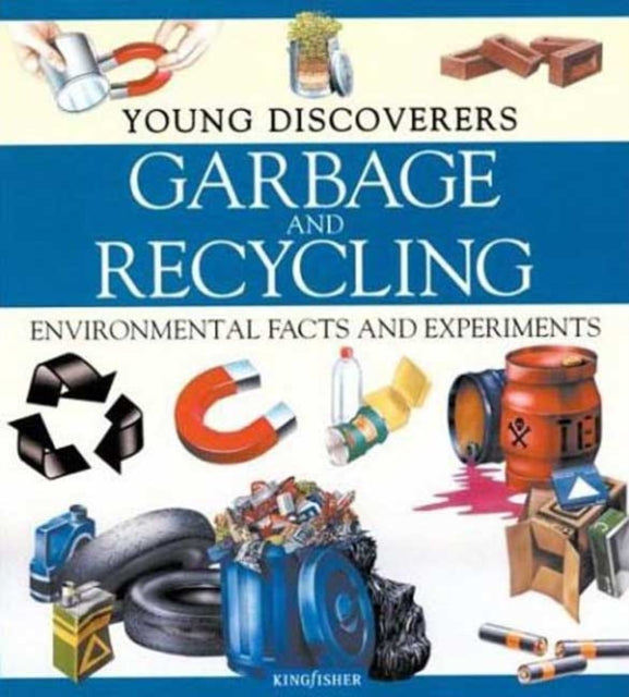 Garbage and Recycling Young Discoverers