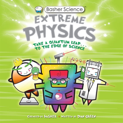 US Basher Science Extreme Physics