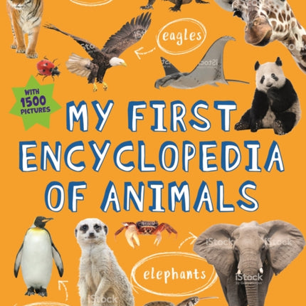 My First Encyclopedia of Animals