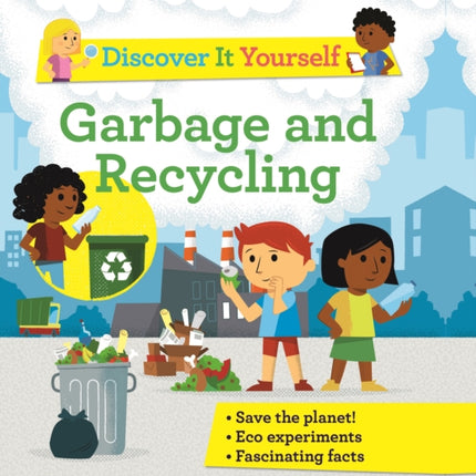 Discover It Yourself Garbage and Recycling